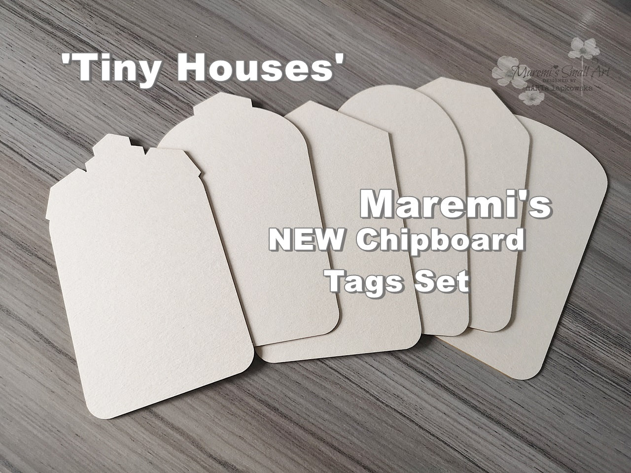 NEW! Maremi's Set of 6 'Tiny Houses' Tag Chipboards